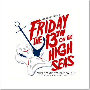 DCL Blog Group Cruise IV - Friday the 13th on the High Seas Posters and Art